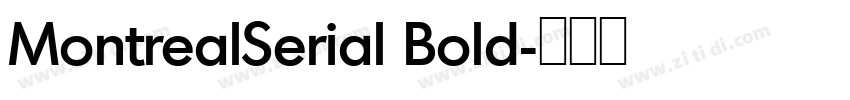 MontrealSerial Bold字体转换